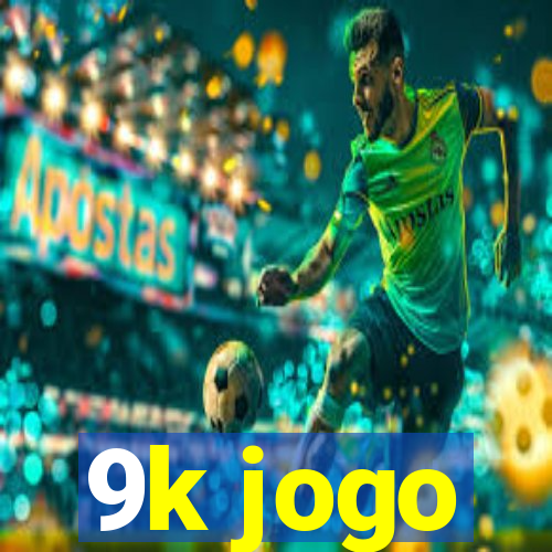 9k jogo